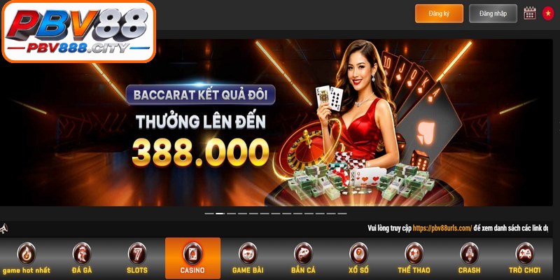 Casino PBV88 khẳng định vị thế vững chắc của mình trong lòng cộng đồng gamer